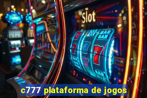 c777 plataforma de jogos